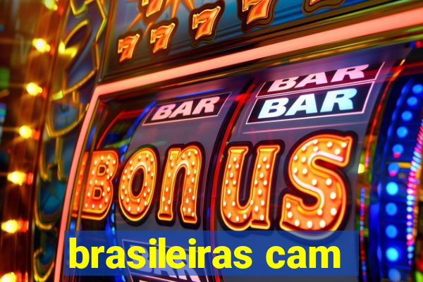 brasileiras cam